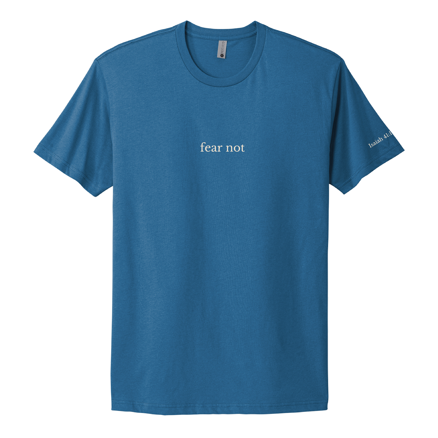 FEAR NOT - TEE