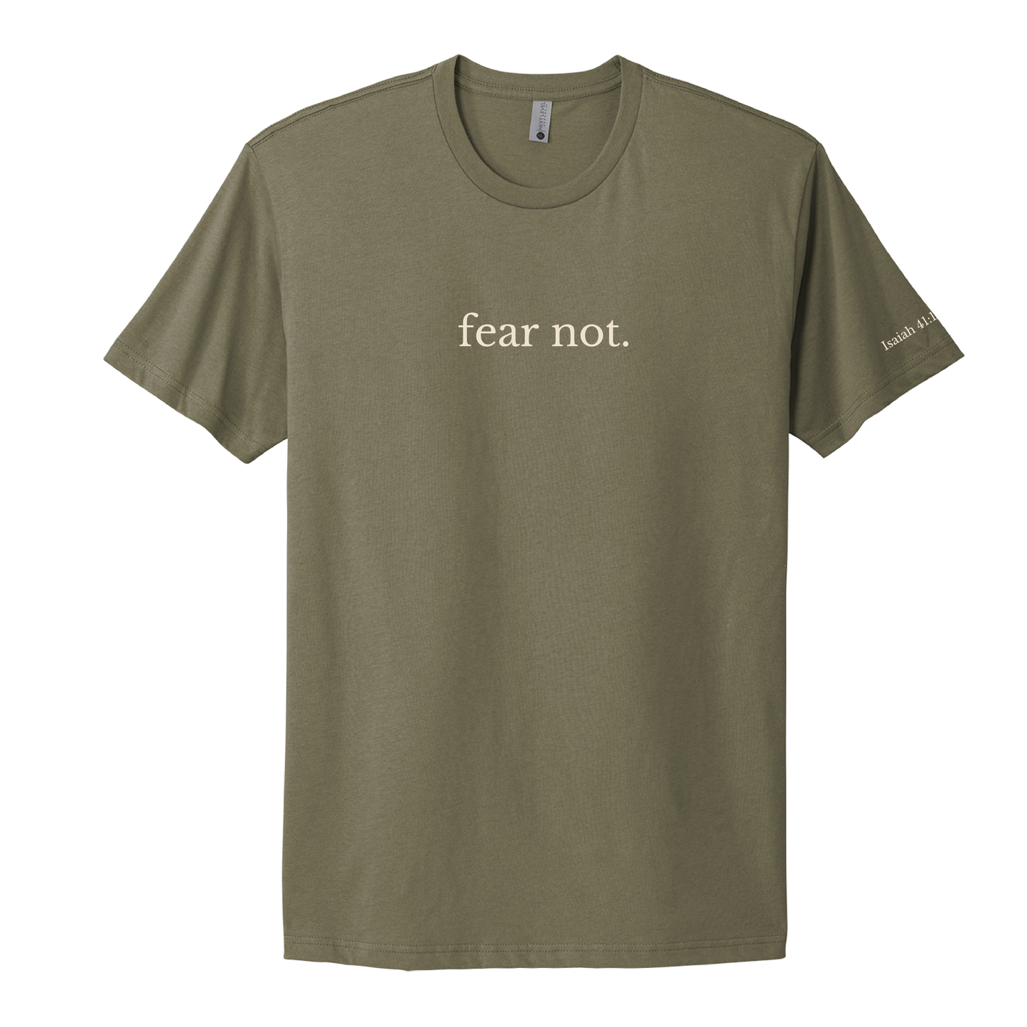 FEAR NOT - TEE