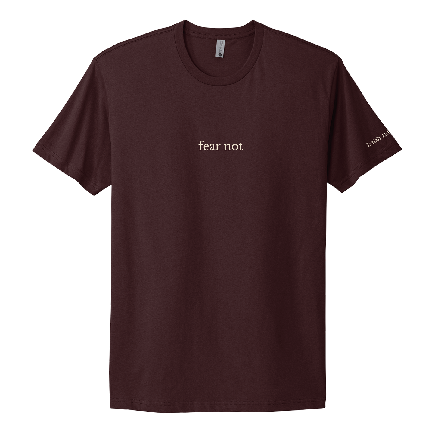 FEAR NOT - TEE